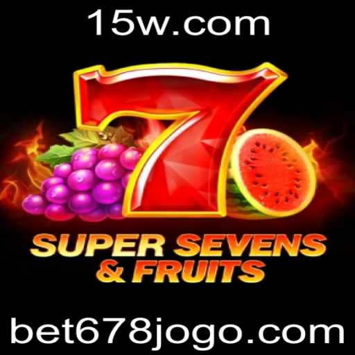 Descubra o Mundo Emocionante de 7SuperSevensFruits: Regras e Novidades