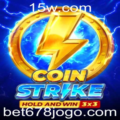 Descubra o Fascinante Mundo de CoinStrike: O Jogo do Momento com a Palavra-chave 678jogo